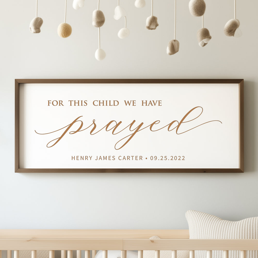 For This Child We Have Prayed · Personalized Framed Sign