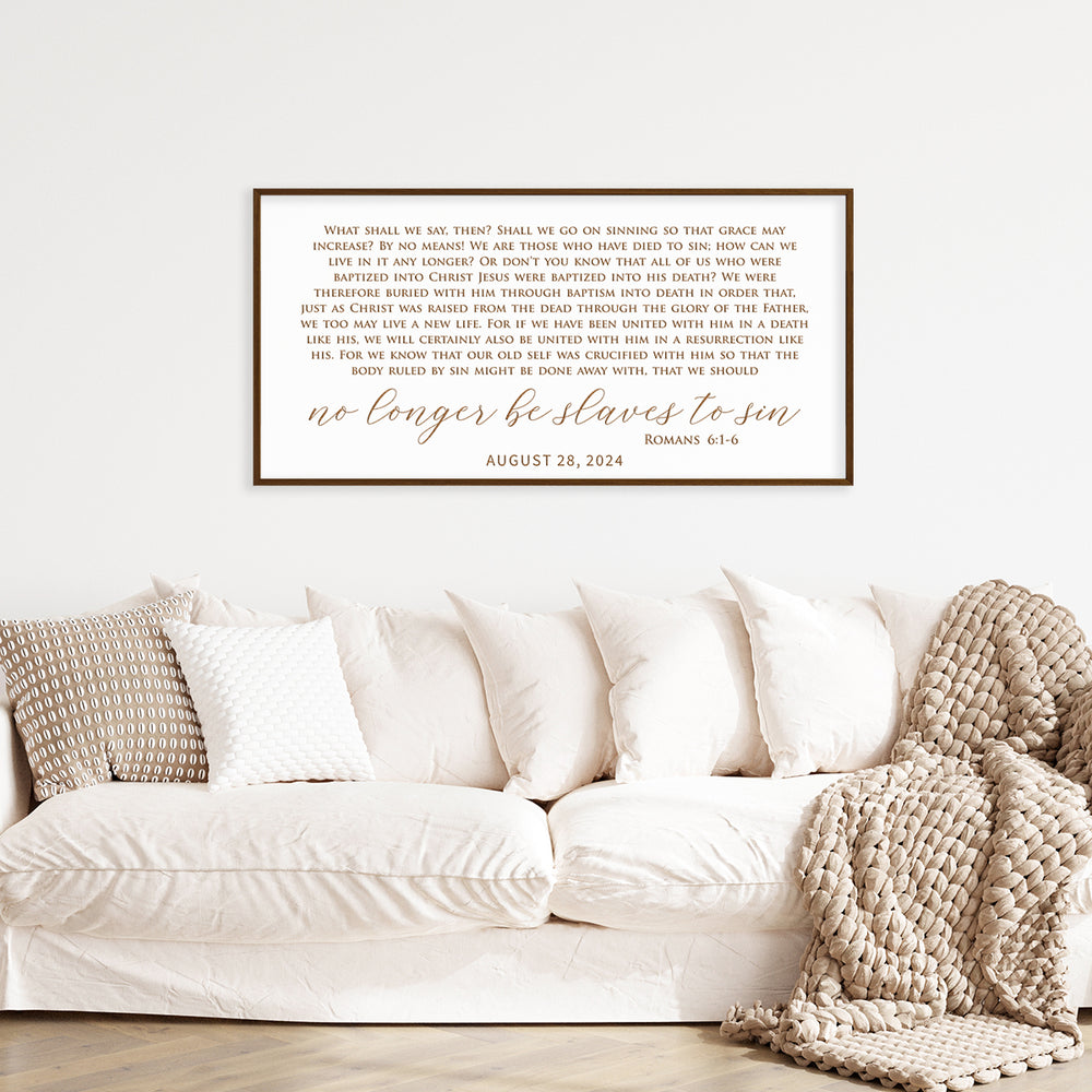 “No Longer Slaves to Sin” Romans 6:1–6 Wall Art – Christian Home Decor