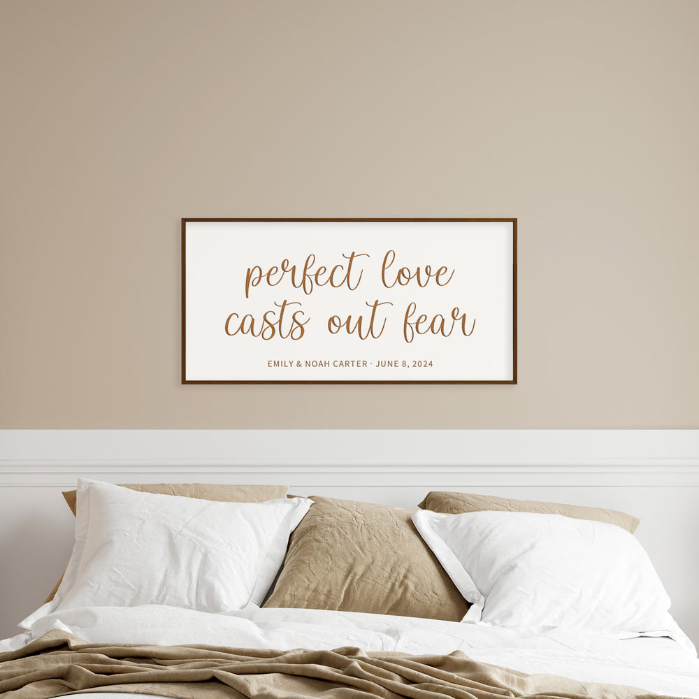 Perfect Love Casts Out Fear · Personalized Framed Sign