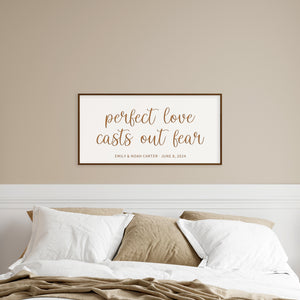 Perfect Love Casts Out Fear · Personalized Framed Sign
