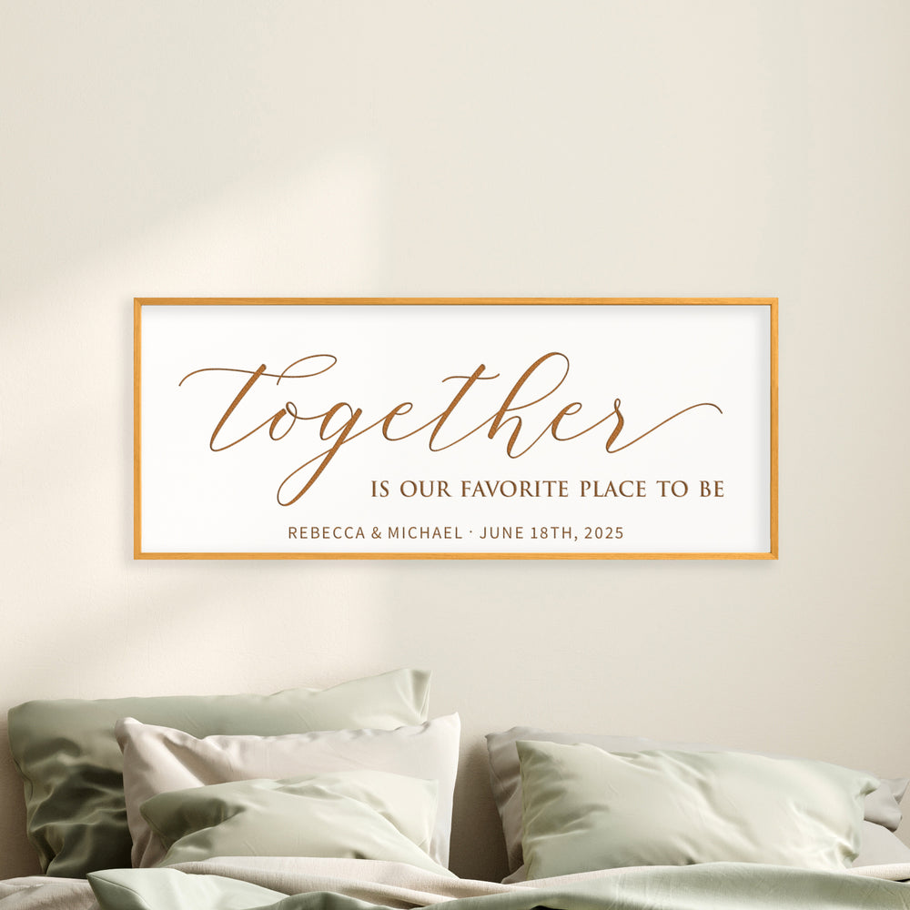 Together Is Our Favorite Place To Be · Personalized Framed Sign