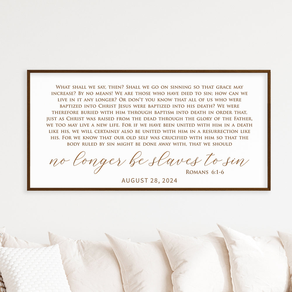 “No Longer Slaves to Sin” Romans 6:1–6 Wall Art – Christian Home Decor