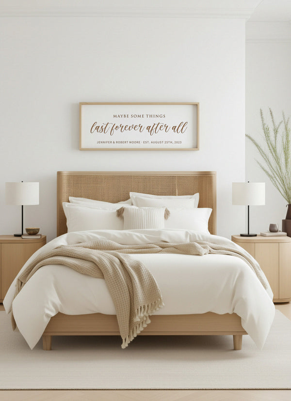 Maybe Some Things Last Forever After All · Personalized Framed Sign