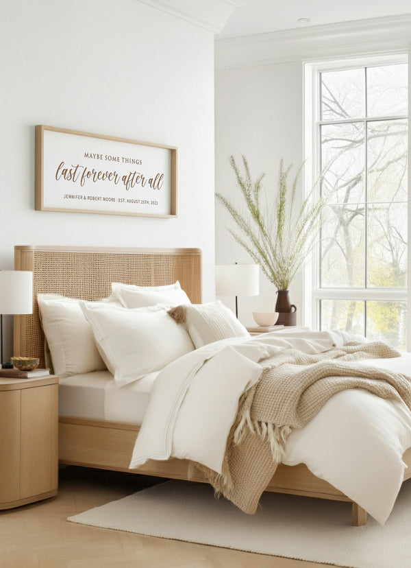 Maybe Some Things Last Forever After All · Personalized Framed Sign