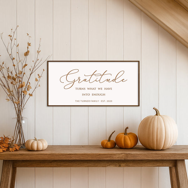 “Gratitude Turns What We Have Into Enough” Engraved Wall Sign – Personalized Inspirational Home Décor