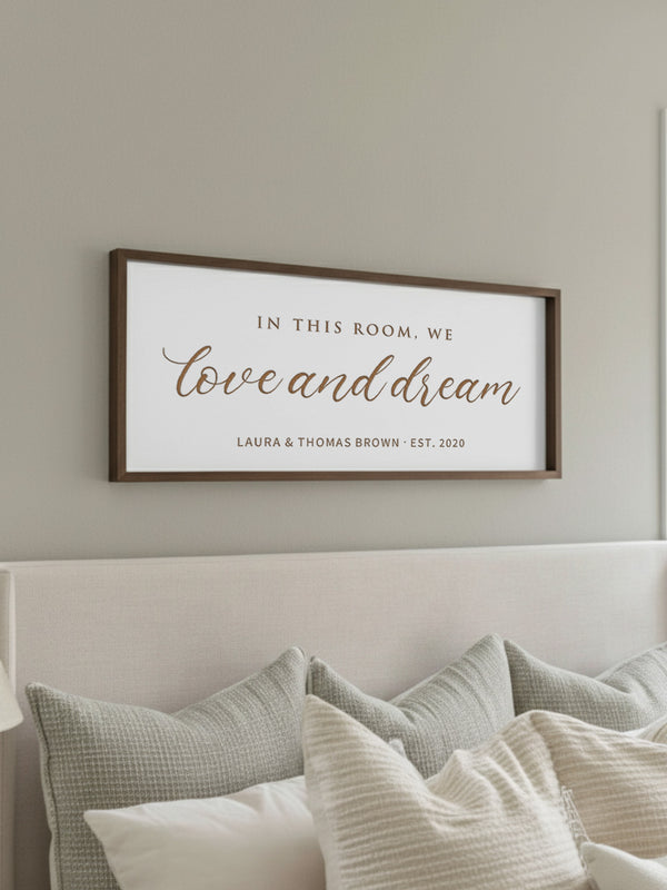 In This Room We Love And Dream · Personalized Framed Sign