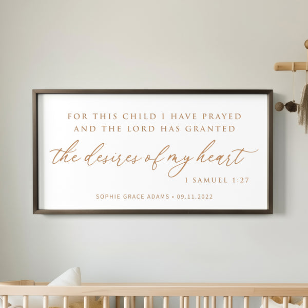 “For This Child I Have Prayed” Personalized Bible Verse Sign – Engraved Nursery Wall Art with Name & Date – 1 Samuel 1:27