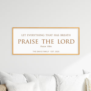 “Praise the Lord” Psalm 150:6 Sign – Personalized Engraved Scripture Wall Art with Family Name & Established Date