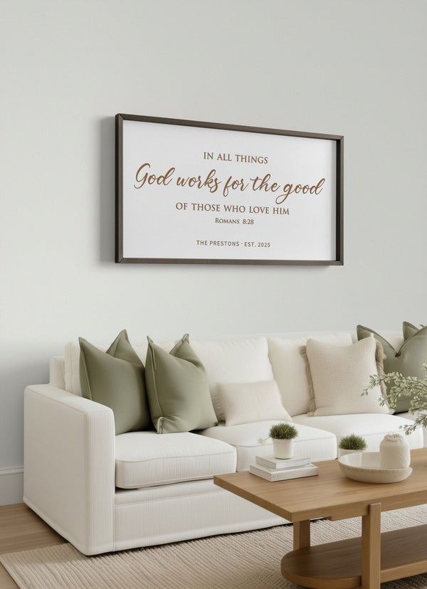 “God Works for the Good” Romans 8:28 Sign – Personalized Scripture Wall Art for Faith-Filled Homes