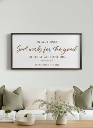 “God Works for the Good” Romans 8:28 Sign – Personalized Scripture Wall Art for Faith-Filled Homes