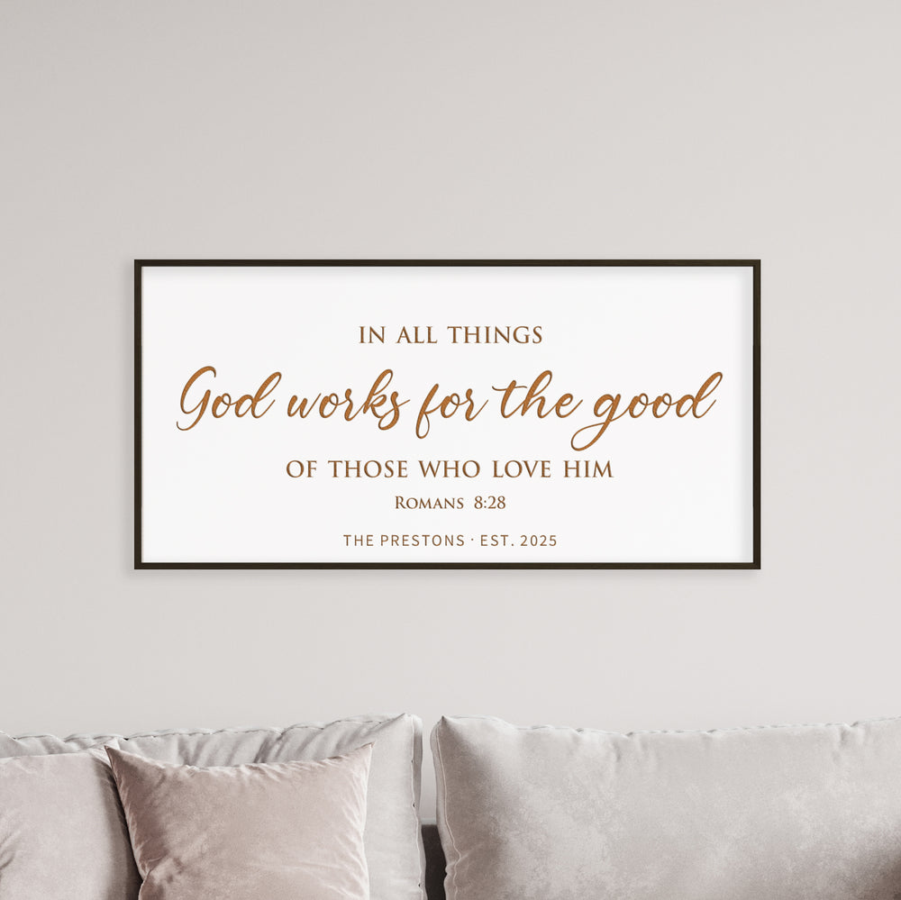 “God Works for the Good” Romans 8:28 Sign – Personalized Scripture Wall Art for Faith-Filled Homes
