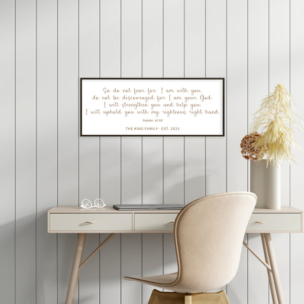 “So Do Not Fear” Isaiah 41:10 Scripture Wall Art – Personalized Family Sign