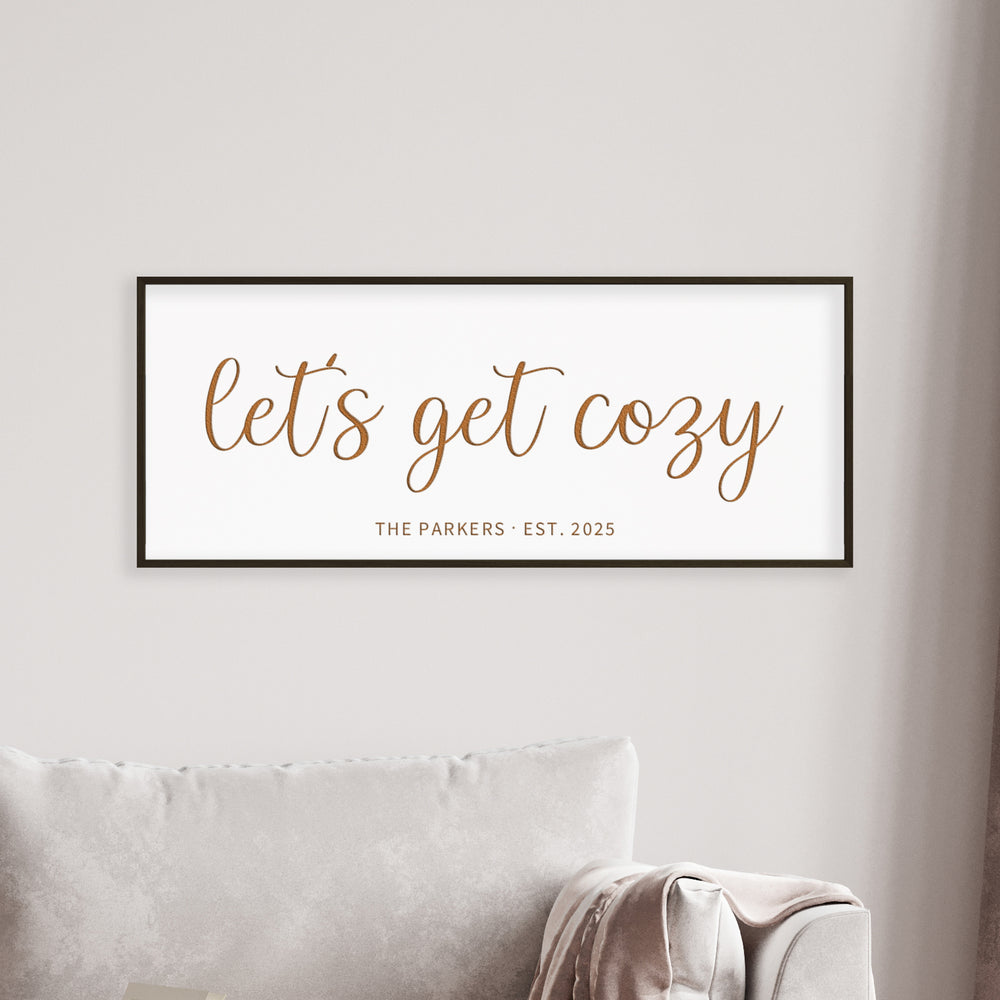 Personalized “Let’s Get Cozy” Wall Sign – Warm & Inviting Family Living Room Decor