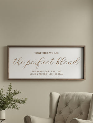 Personalized “The Perfect Blend” Wall Sign – Heartfelt Family Name Art for Blended Homes