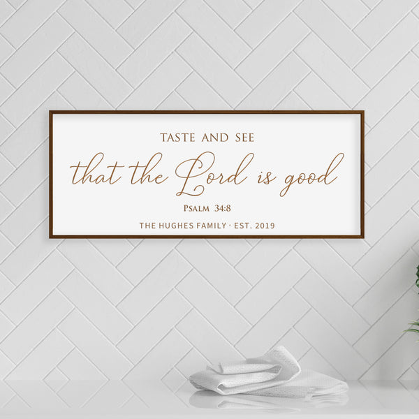 Personalized “Taste and See” Kitchen Scripture Sign – Psalm 34:8 Wall Art