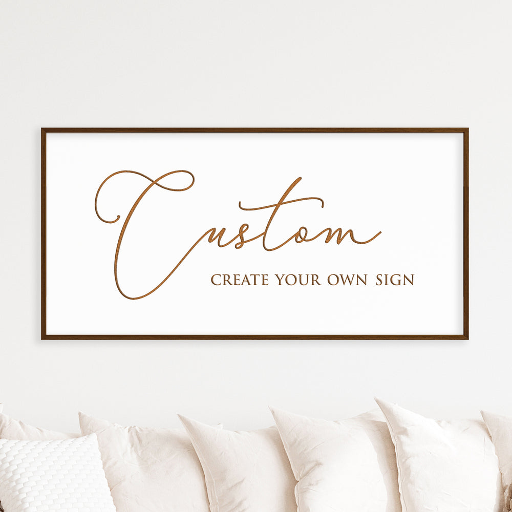 Custom Sign - Personalized Quote Wall Art