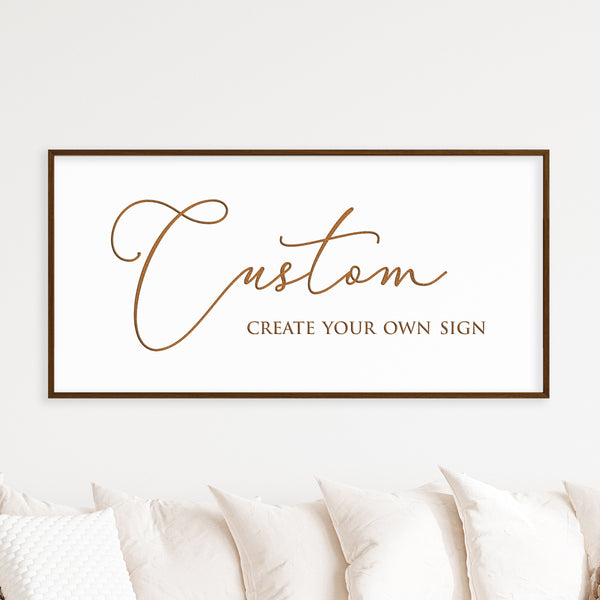 Custom Sign - Personalized Quote Wall Art