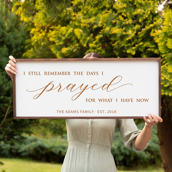 Personalized “I Still Remember the Days I Prayed” Wall Art – Faith-Inspired Family Room Sign