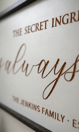 The Secret Ingredient Is Always Love Wall Sign – Heartfelt Kitchen Decor with Family Name