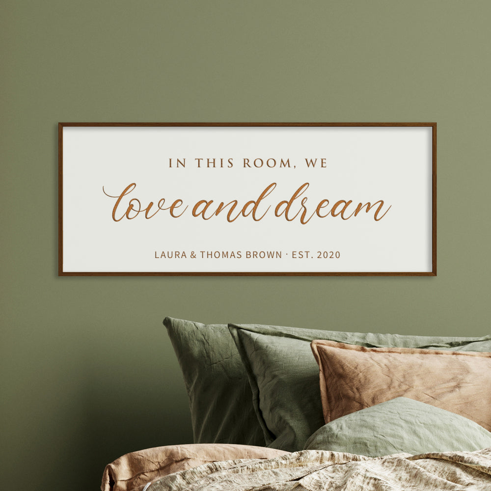 In This Room We Love And Dream · Personalized Framed Sign