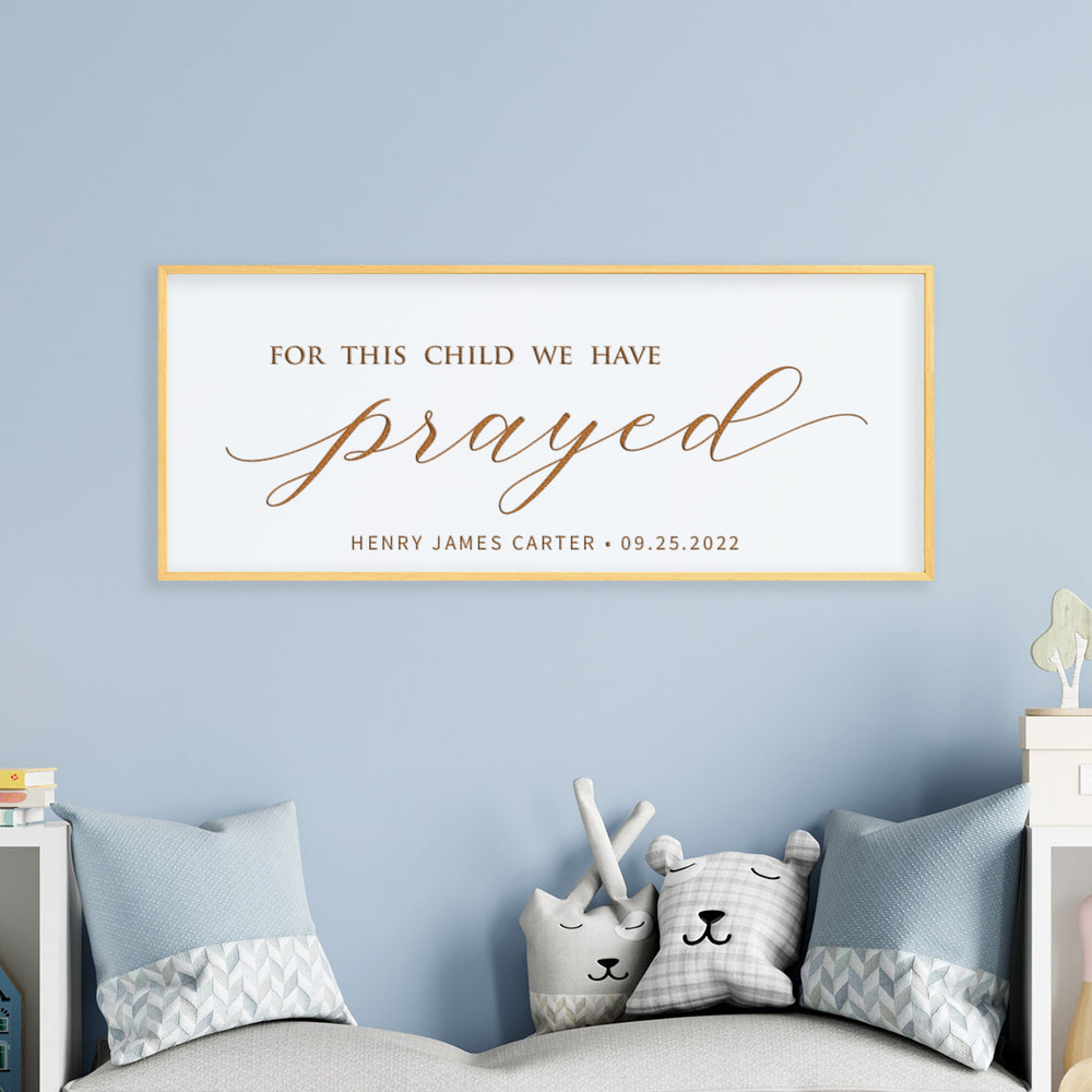 For This Child We Have Prayed · Personalized Framed Sign