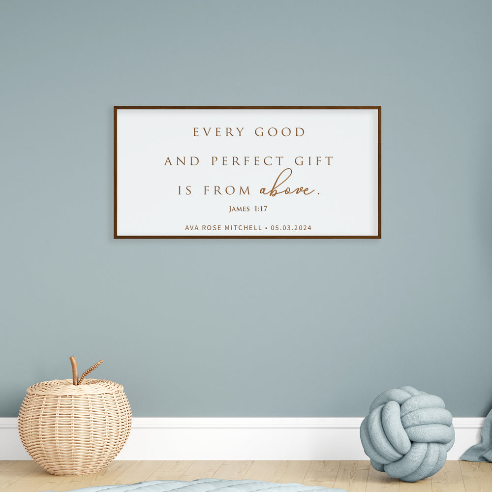 Every Good And Perfect Gift · Personalized Framed Sign