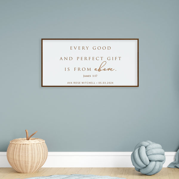 Every Good And Perfect Gift · Personalized Framed Sign