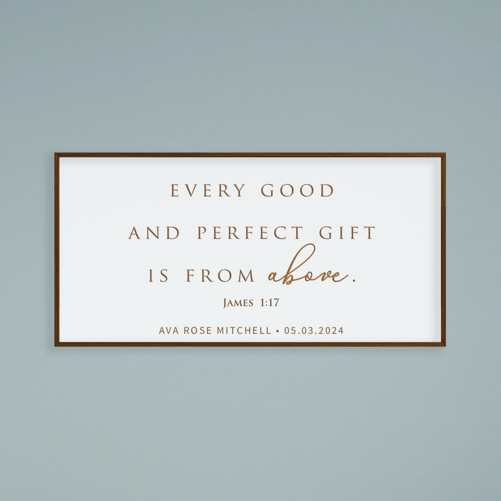 Every Good And Perfect Gift · Personalized Framed Sign