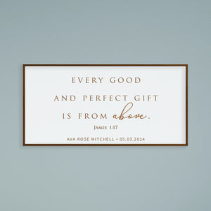 Every Good And Perfect Gift · Personalized Framed Sign