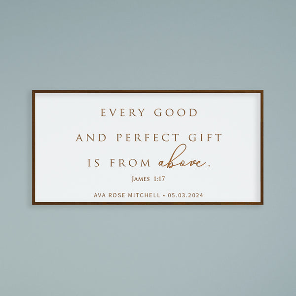 Every Good And Perfect Gift · Personalized Framed Sign