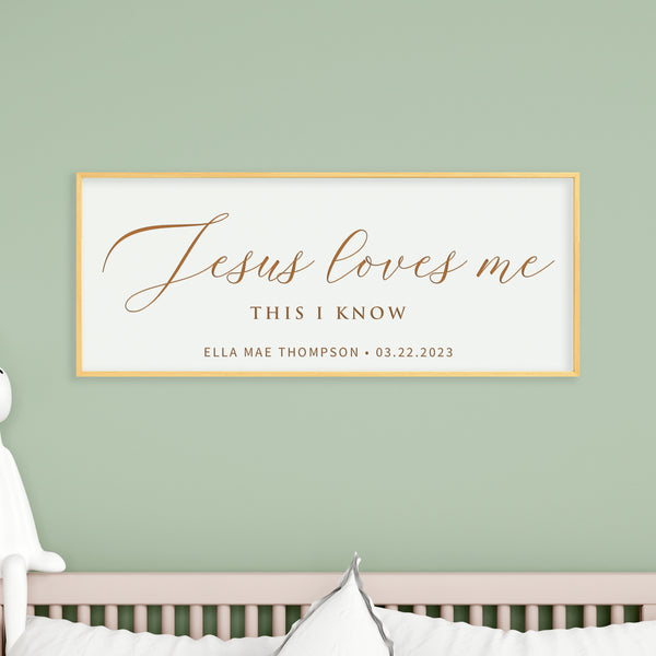 Jesus Loves Me This I Know · Personalized Framed Sign
