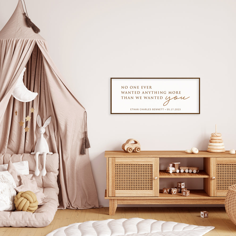 “We Wanted You” Personalized Baby Quote Sign – Custom Engraved Nursery Wall Art with Name & Date