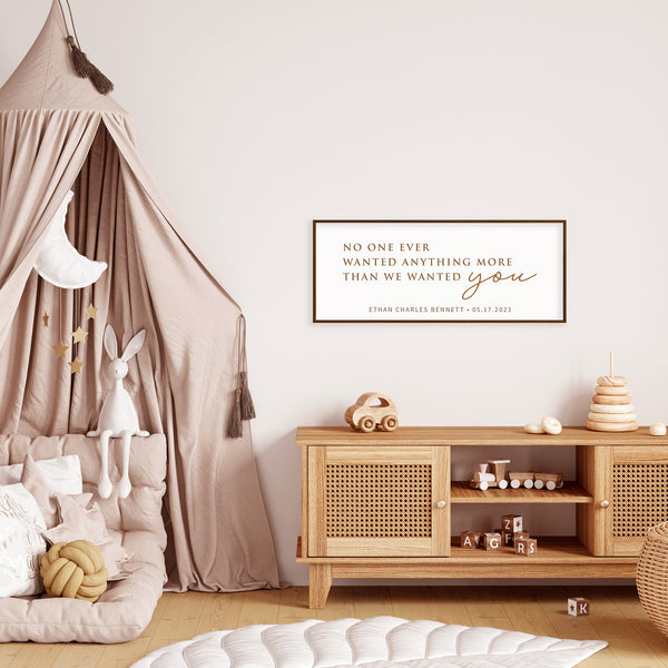 “We Wanted You” Personalized Baby Quote Sign – Custom Engraved Nursery Wall Art with Name & Date