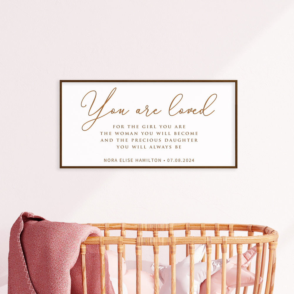“You Are Loved” Personalized Daughter Quote Sign – Engraved Nursery or Girls Room Wall Art with Name & Date