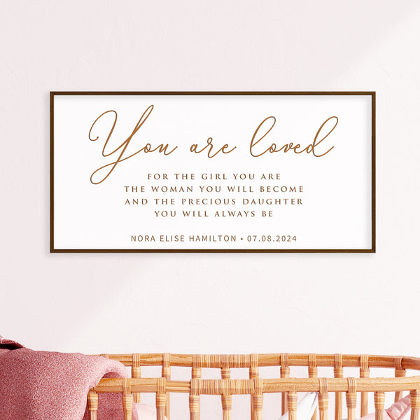 “You Are Loved” Personalized Daughter Quote Sign – Engraved Nursery or Girls Room Wall Art with Name & Date