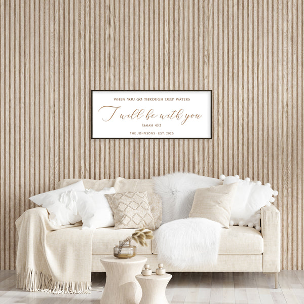 “I Will Be With You” Isaiah 43:2 Scripture Sign – Personalized Engraved Christian Wall Art with Family Name